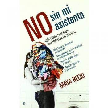 No sin mi asistenta