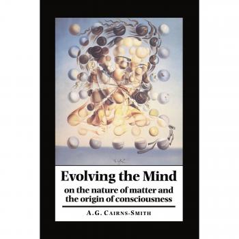 Evolucionando la Mente: Sobre la Naturaleza de la Materia y el Origen de la Conciencia - Edición en Rústica de Cambridge