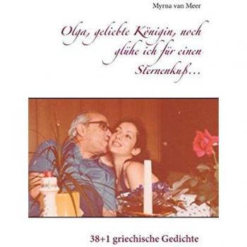Olga, querida reina: 38+1 poemas griegos en tapa blanda