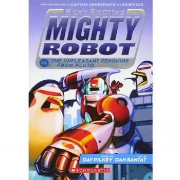 Ricky Ricotta's Mighty Robot vs. the Unpleasant Penguins from Pluto