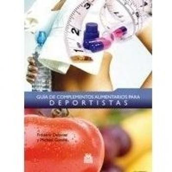 Guía de complementos alimentarios para deportistas