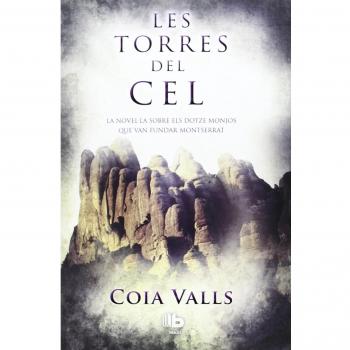Les Torres Del Cel - Coia Valls