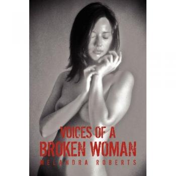 Voces de una Mujer Rota - Edición Tapa Blanda