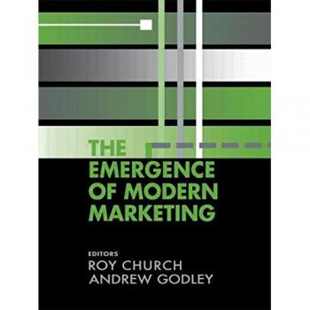 The Emergence of Modern Marketing