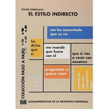 El estilo indirecto: El estilo indirecto: autoaprendizaje de la gramatica