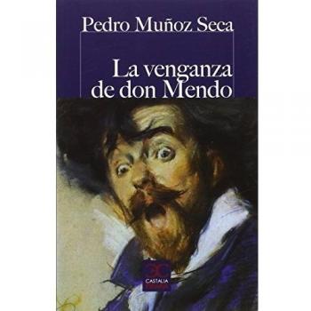 Venganza de Don Mendo, La - Pedro Muñoz Seca