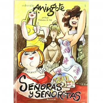 SEÑORAS Y SEÑORITAS: 1ER VOLUMEN