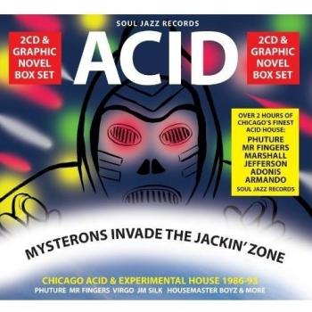 Acid Mysterons: Chicago Acid and Experimental House Collection 1986-1993