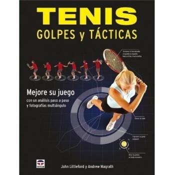 Tenis : golpes y tácticas