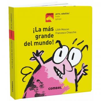 ¡La más grande del mundo! - ¡Arre, caballito!: 5 - Moscon, Lilith