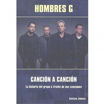 Hombres G. Canción a canción