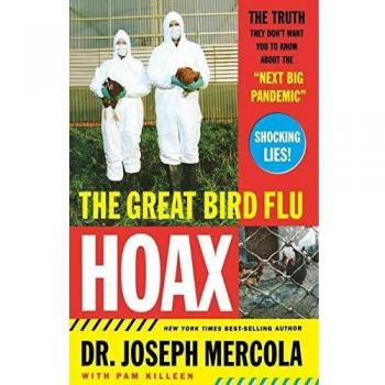 The Great Bird Flu Hoax: Uncovering the Truth Behind the Next Pandemic
