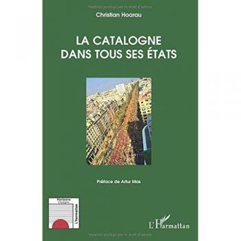La Catalogne dans tous ses Etats