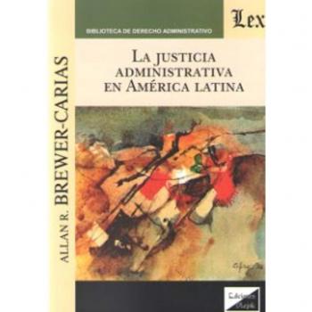 Justicia Administrativa En America Latina, La