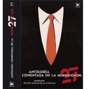 Antología comentada de la generación del 27