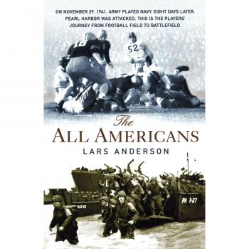 The All Americans: From Football to War - A Comprehensive Sports History Book