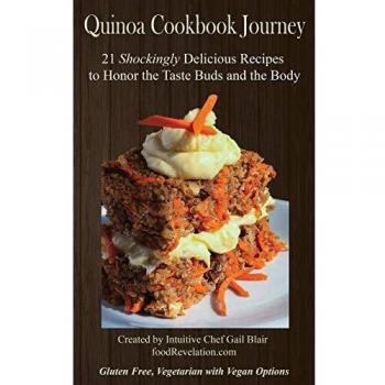 Libro de Recetas de Quinoa: 21 Deliciosas Recetas Saludables para Cuidar el Cuerpo y el Paladar