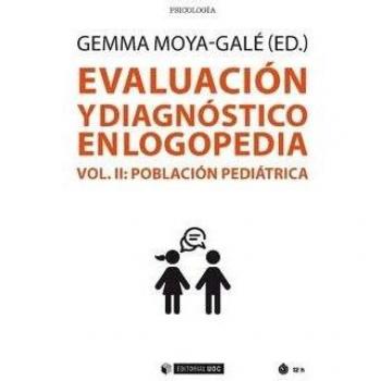 Evaluación y Diagnóstico en Logopedia Vol. II: Población pediátrica: 668