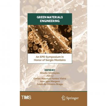 Green Materials Engineering: An EPD Symposium in Honor of Sergio Monteiro