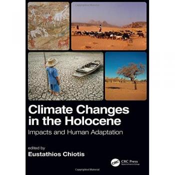 Climate Changes in the Holocene:: Impacts and Human Adaptation