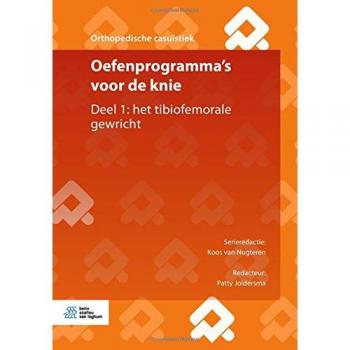 Oefenprogramma's voor de knie: Deel 1: het tibiofemorale gewricht