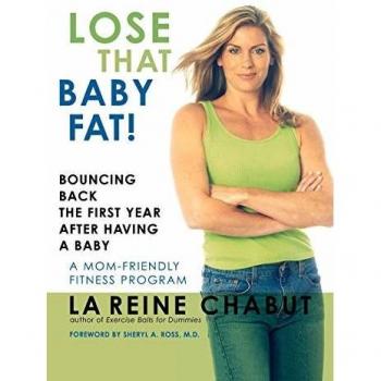 Postpartum Fitness Guide: Lose That Baby Fat! - A Mom-Friendly Program for Healthy Recovery