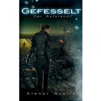 Gefesselt: El Levantamiento (Tapa blanda - La Mundo en Ruinas)