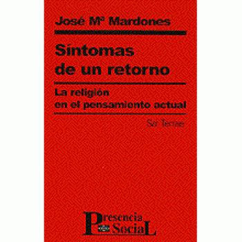 Síntomas de un retorno: La religión en el pensamiento actual: 22