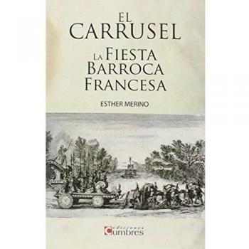 EL CARRUSEL LA FIESTA BARROCA FRANCESA