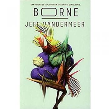 Borne - VANDERMEER, JEFF