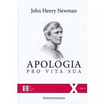 Apologia Pro Vita Sua. Edicion Conmemora: Edición conmemorativa: 63