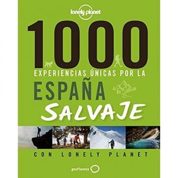 1000 experiencias únicas por la España salvaje
