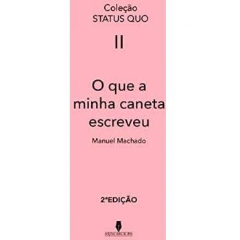 O QUE A MINHA CANETA ESCREVEU, 2ª edição: .