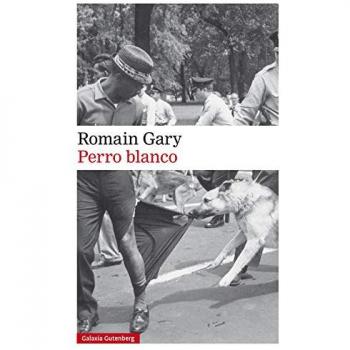 Perro blanco - Romain Gary