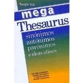 Megathesaurus sinonimos, antonimos, paronimos e ideas afines