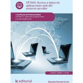 Acceso a datos en aplicaciones web del entorno servidor. IFCD0210 - Desarrollo de aplicaciones con tecnologías web