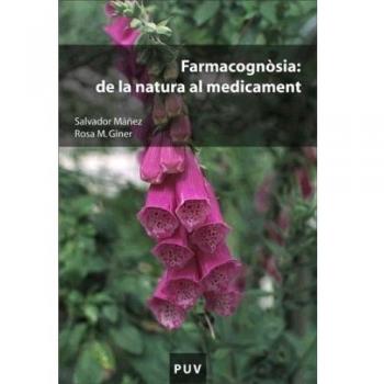 Farmacognòsia: de la natura al medicament: 84