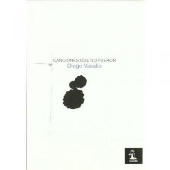 Canciones Que No Fueron - Vasallo Diego