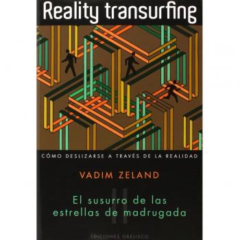 Reality transurfing, II: El susurro de las estrellas de madrugada