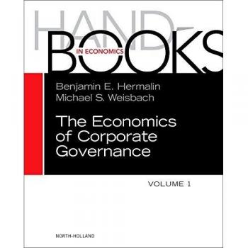 The Handbook of the Economics of Corporate Governance: Volume 1