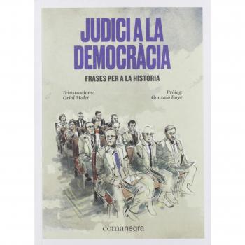 Judici a la democràcia: Frases per a la història