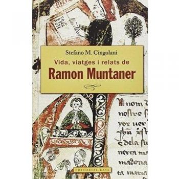 Ramon Muntaner De Perelada. Vida, Viatges I Relats: 129 - Stefano M. Cingolani