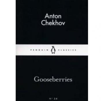Grosellas - Anton Chejov (Clásicos Pequeños 34)