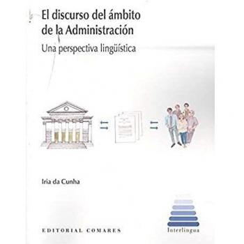El discurso del ámbito de la Administración: Una perspectiva lingüística