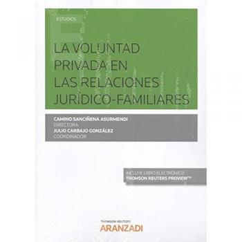 La voluntad privada en las relaciones jurídico-familiares