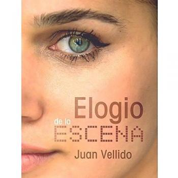 ELOGIO DE LA ESCENA