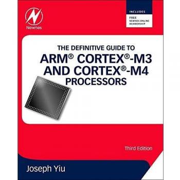 The Definitive Guide to ARM Cortex-M3 and Cortex-M4 Processors