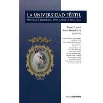 La universidad fértil: Mujeres y hombres, una apuesta política: 37