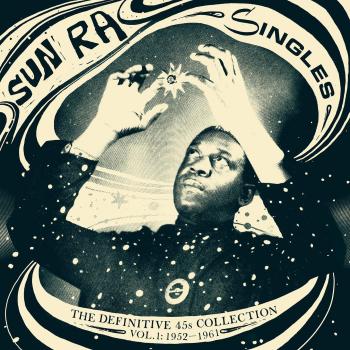 Sun Ra Singles Collection Volume 1