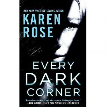 Every Dark Corner: A Cincinnati Series Thriller by Karen Rose